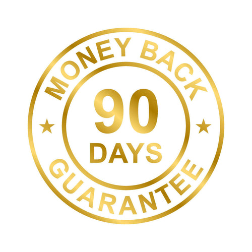 90 - Day - Money Back Guarantee